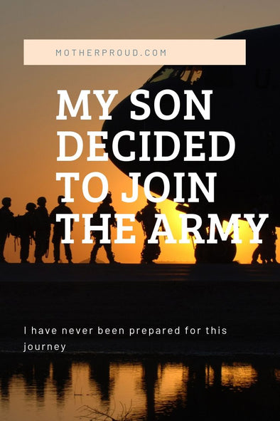 My Son Joined The Army