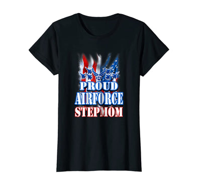 Proud Air Force Stepmom Novelty T-shirts
