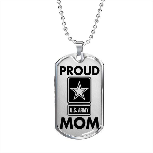 Proud Army Mom Stainless Steel Dog Tag