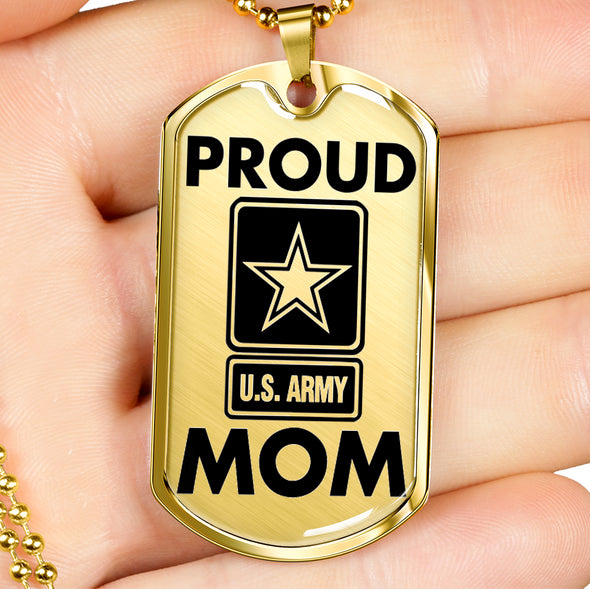 Proud Army Mom Stainless Steel Dog Tag