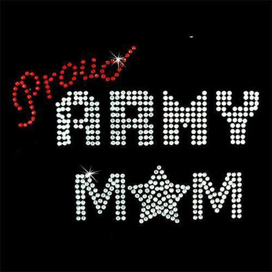 Proud Army Mom Rhinestone Transfer - MotherProud