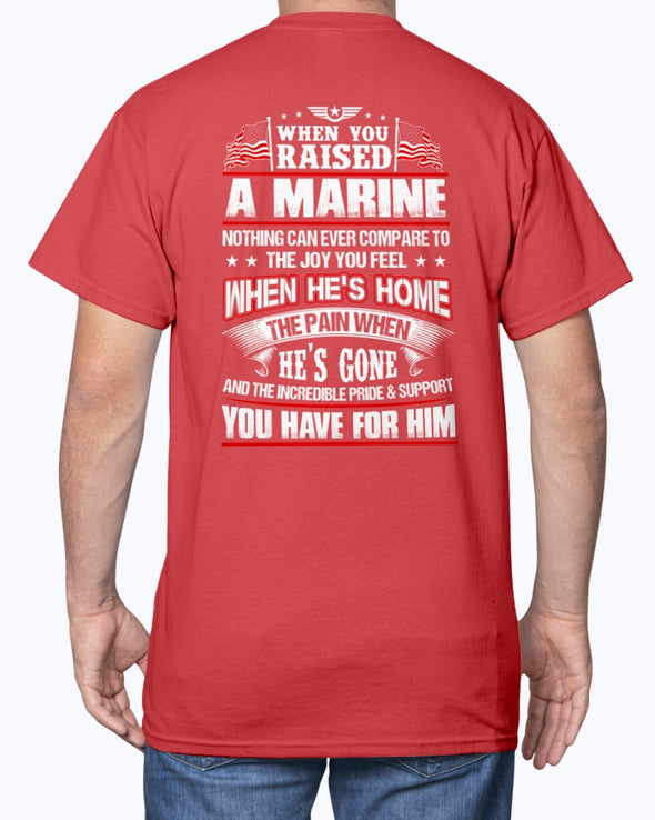 US Marine Mom When You Raised T-shirts - MotherProud