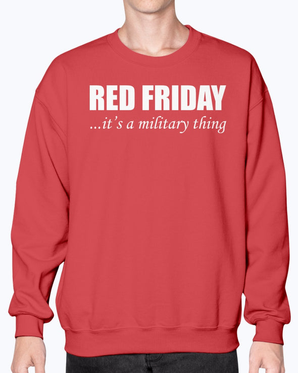 RED Friday It's Military Thing T-shirts - MotherProud