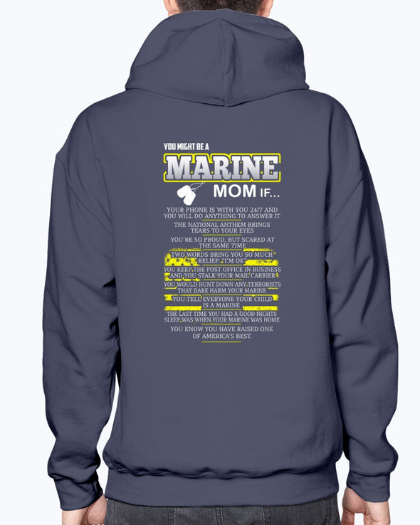 You Might Be A Marine Mom T-shirts