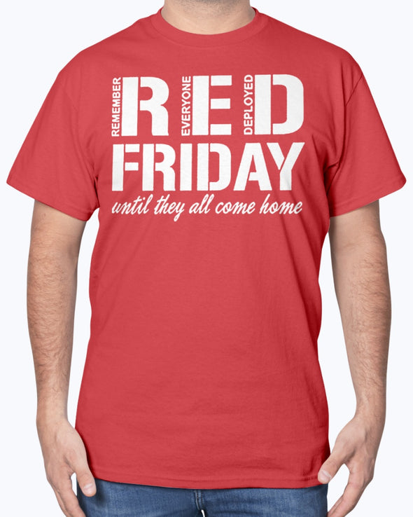 RED Friday Until They T-shirts