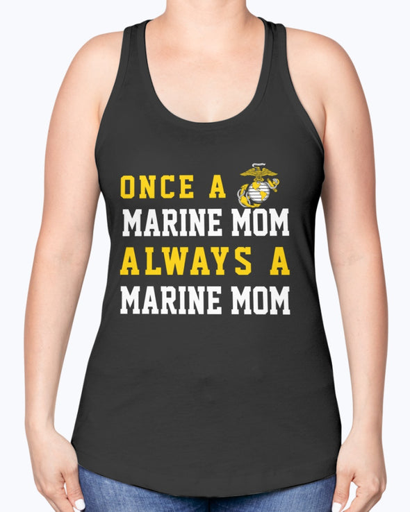 Proud Marine Mom Once & Always T-shirts - MotherProud