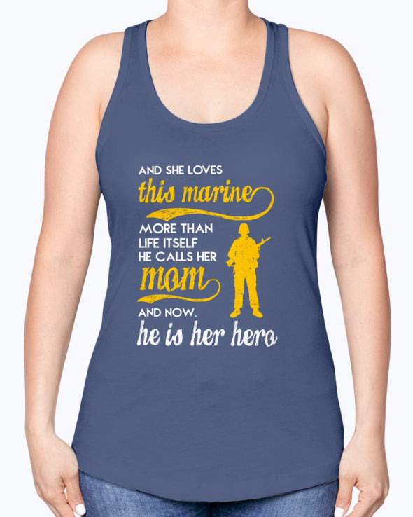 Proud Marine Mom More Than Life T-shirts