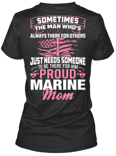 Marine Moms Be There T-shirts