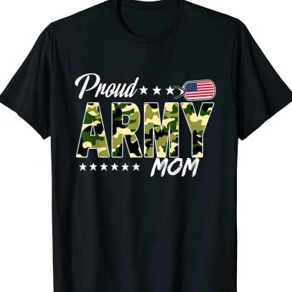 Proud Army Mom T-Shirt