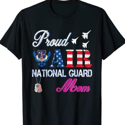 Proud Air National Guard Mom T-Shirt