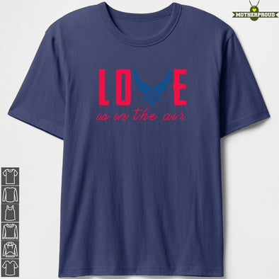 Air Force Parent Love Is In T-shirts
