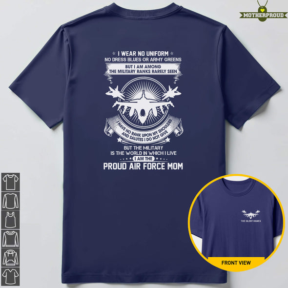 Air Force Mom The Silent Ranks T-shirts