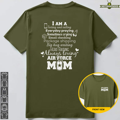 Always Loving Proud Air Force Mom T-shirts