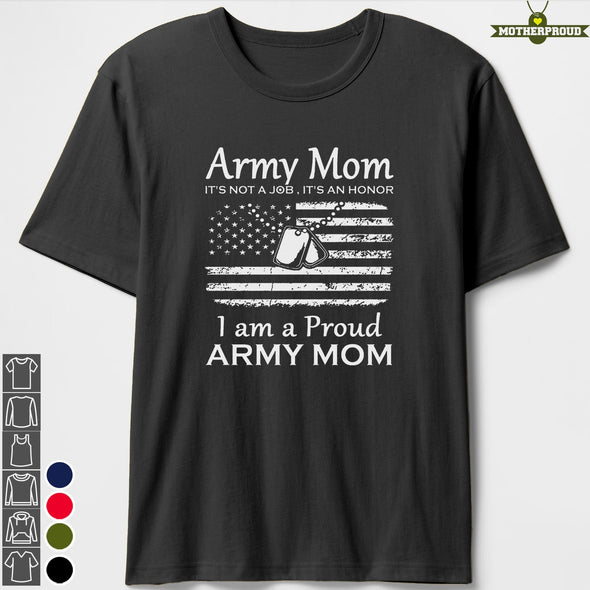 Army Mom An Honor T-shirts