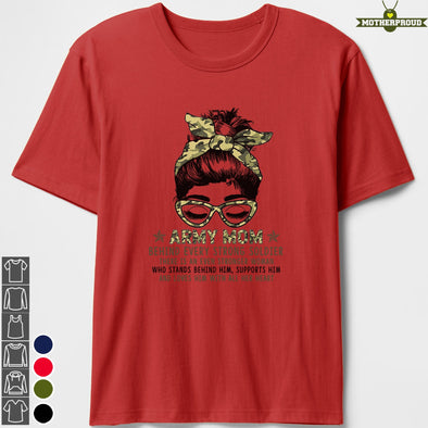 Army Mom Behind Messy Bun T-shirts