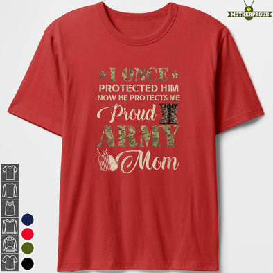 Army Mom I Once Protected Camo T-shirts