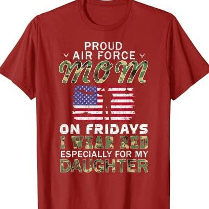 Proud Air Force Mom Red Friday Daughter T-Shirts