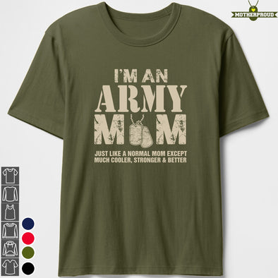 Cooler Army Mom T-shirts