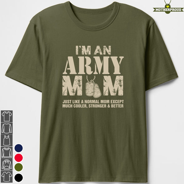 Cooler Army Mom T-shirts