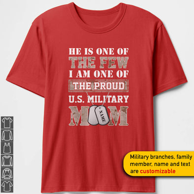 Custom Few Military Mom Family T-shirts Personalize Family Apparel