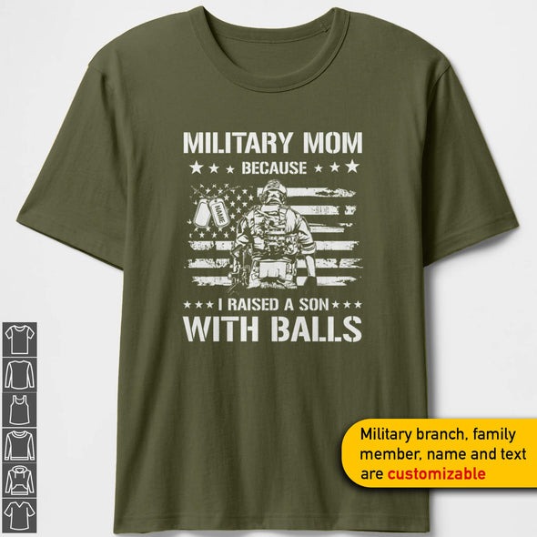Custom Got Balls Military Mom T-shirts Personalize Family Apparel
