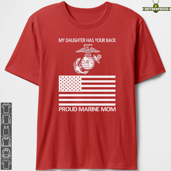 Daughter Has Your Back Marine Mom T-shirts