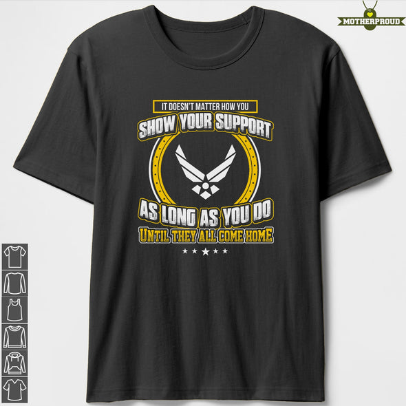 Doesn't Matter Air Force Mom T-shirts