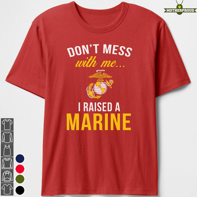 Don't Mess With Marine Moms T-shirts