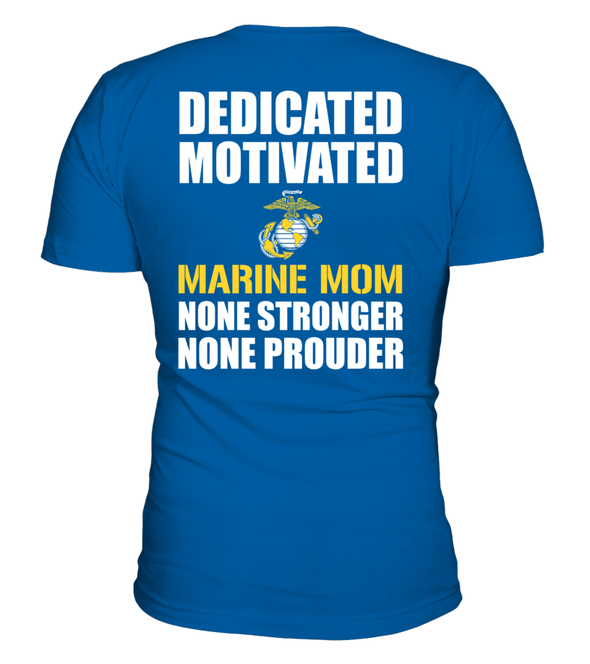 Marine Mom None Prouder T-shirts - MotherProud