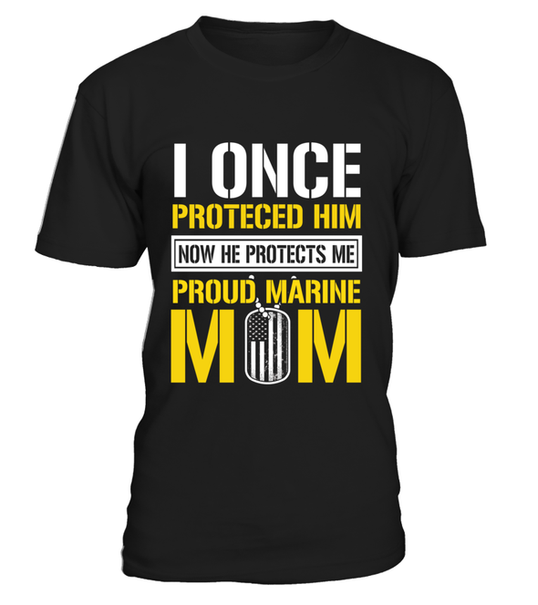 Marine Mom Protects T-shirts - MotherProud