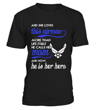 Air Force Mom More Than Life Itself T-shirts - MotherProud