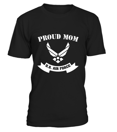 Proud Mom U.S. Air Force T-shirts - MotherProud