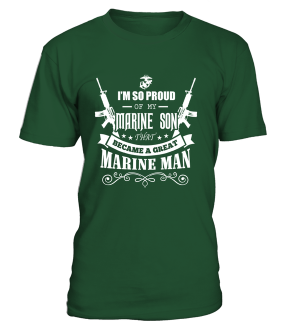 Marine Mom - Became A Great Man T-shirts - MotherProud