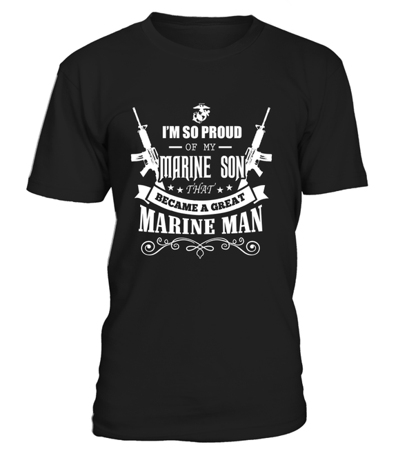 Marine Mom - Became A Great Man T-shirts - MotherProud