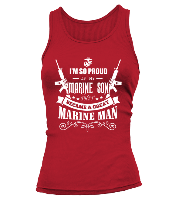 Marine Mom - Became A Great Man T-shirts - MotherProud