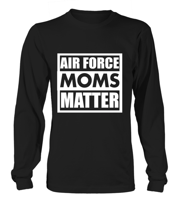 Air Force Moms Matter T-shirts - MotherProud