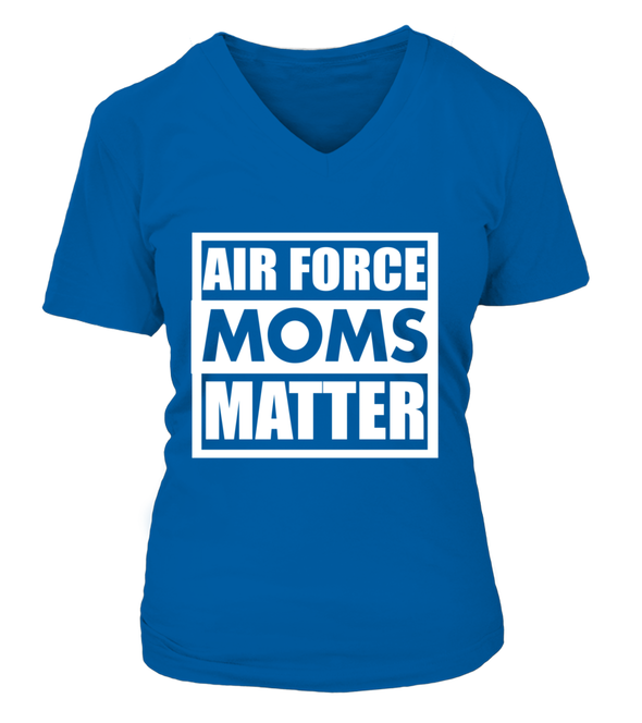 Air Force Moms Matter T-shirts - MotherProud