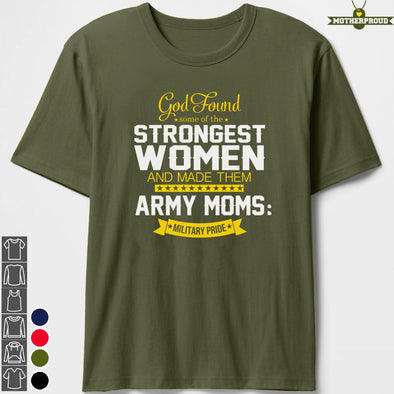 God Found Proud Army Mom T-shirts