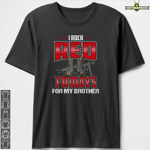 I Rock Red Fridays For My Brothers T-shirts