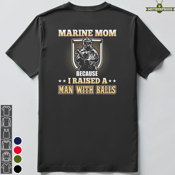 Man with Balls Marine Mom T-shirts