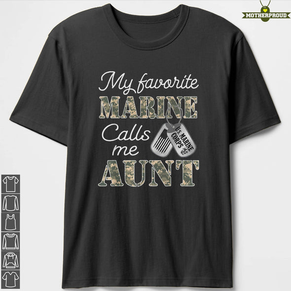 Marine Aunt Favorite Calls Me T-Shirts