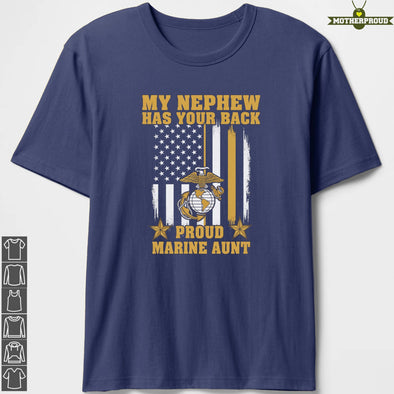 Marine Aunt Nephew Has Your Back T-Shirts