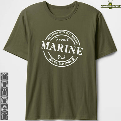 Marine Dad Raised Mine T-Shirts