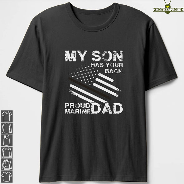 Marine Dad Son Has Your Back T-Shirts