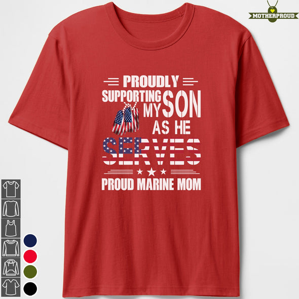 Marine Mom Proudly Support My Son T-shirts