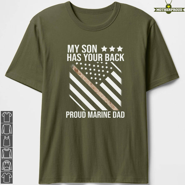 Marine Dad My Son Has Your Back T-shirts