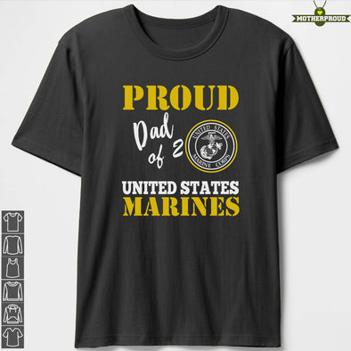 Marine Dad of 2 Marines T-shirts