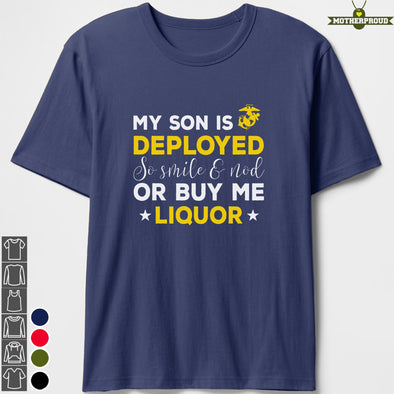 US Marine Mom Buy Me Liquor T-shirts