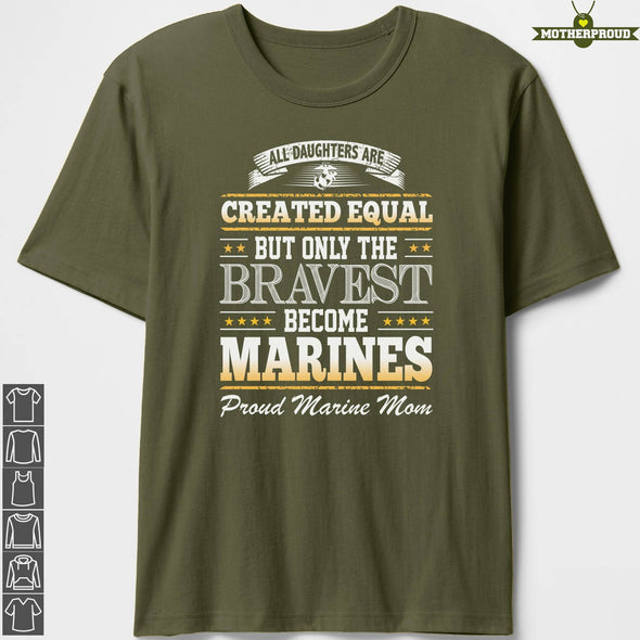 Marine Mom Daughter Created Equal T-shirts