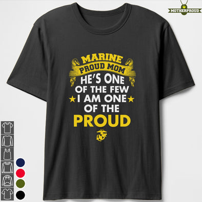 Marine Mom One Of The Proud T-shirts